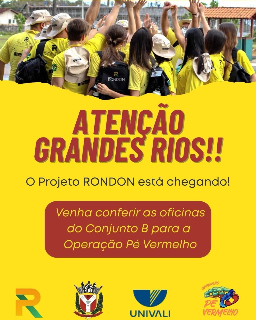 ATENÇÃO GRANDES RIOS! O PROJETO RONDON ESTA CHEGANDO!