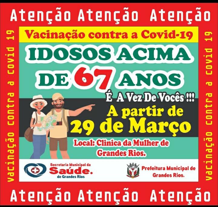 ATENÇÃO IDOSOS QUE TEM 67 ANOS OU MAIS, CHEGOU A VEZ DE VOCÊS