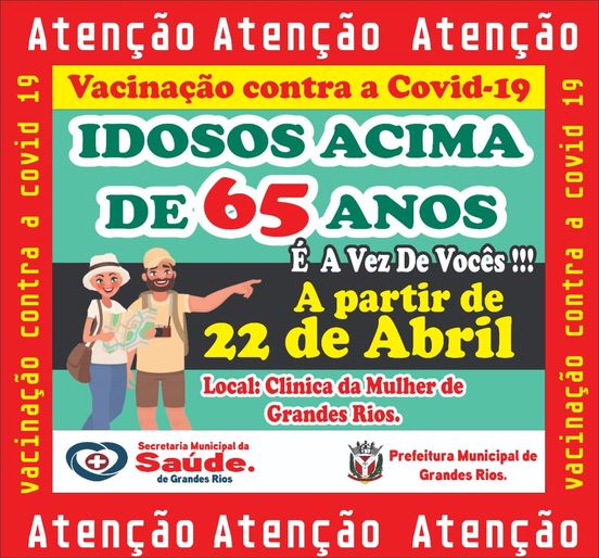 ATENÇÃO IDOSOS QUE TEM 65 ANOS OU MAIS, CHEGOU A VEZ DE VOCÊS