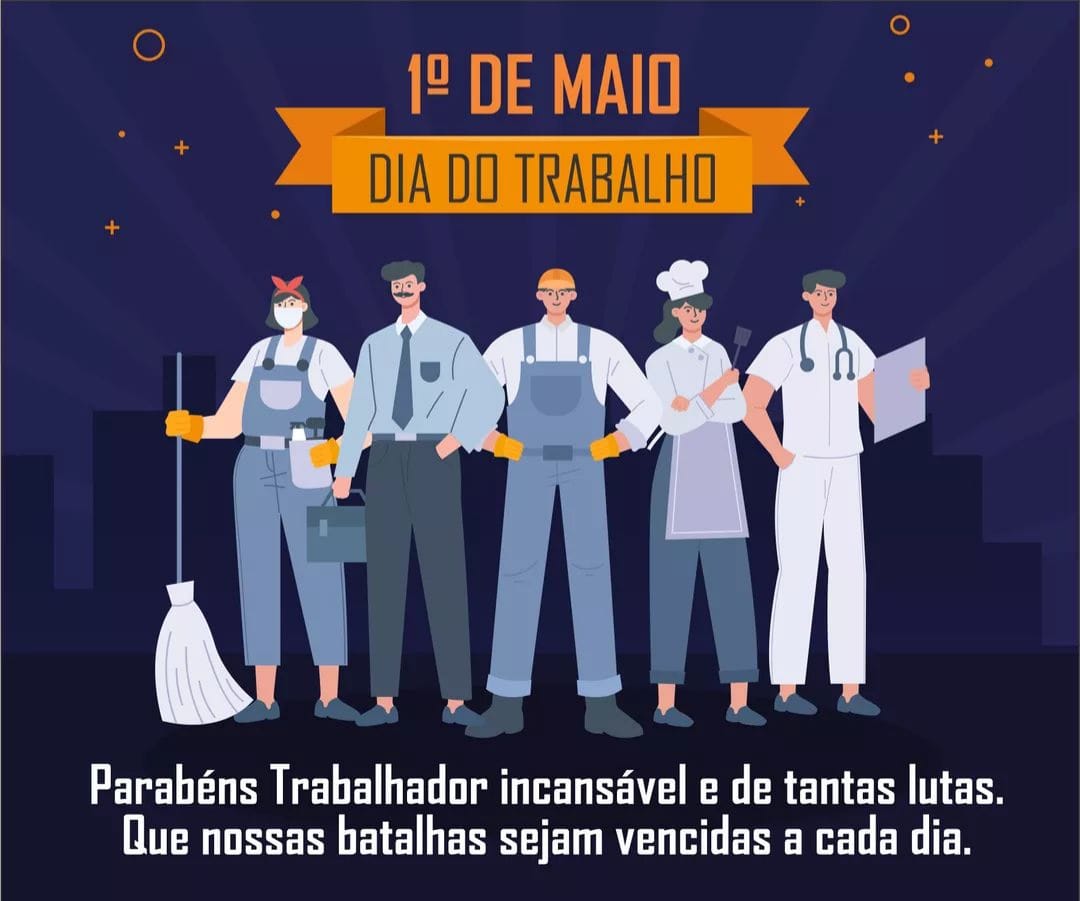 1º DE MAIO - DIA DO TRABALHADOR