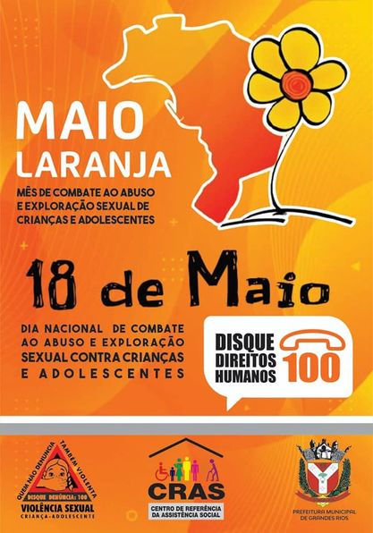 Campanha ao Dia Nacional de Combate ao Abuso e à Exploração Sexual de Crianças e Adolescentes - MAIO LARANJA