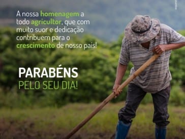 28 DE JULHO, DIA DO AGRICULTOR!