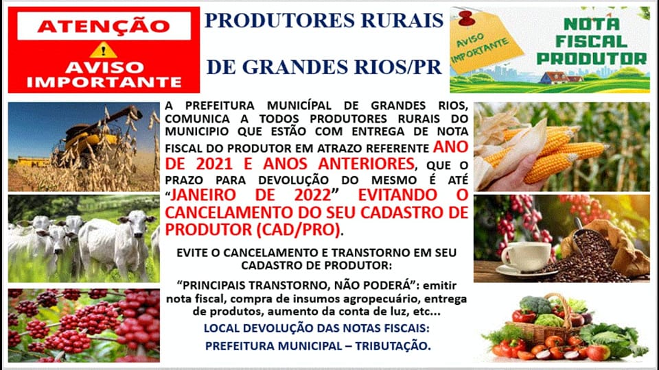 Aviso importante aos produtores rurais de Grandes Rios