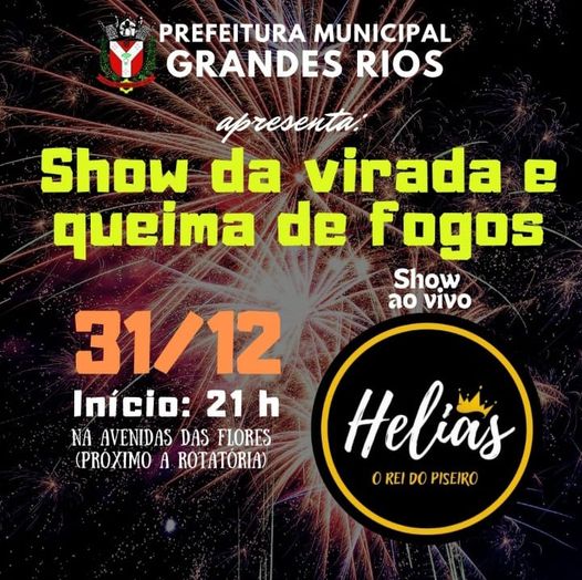 Show da virada e queima de fogos - 31/12 a partir das 21h