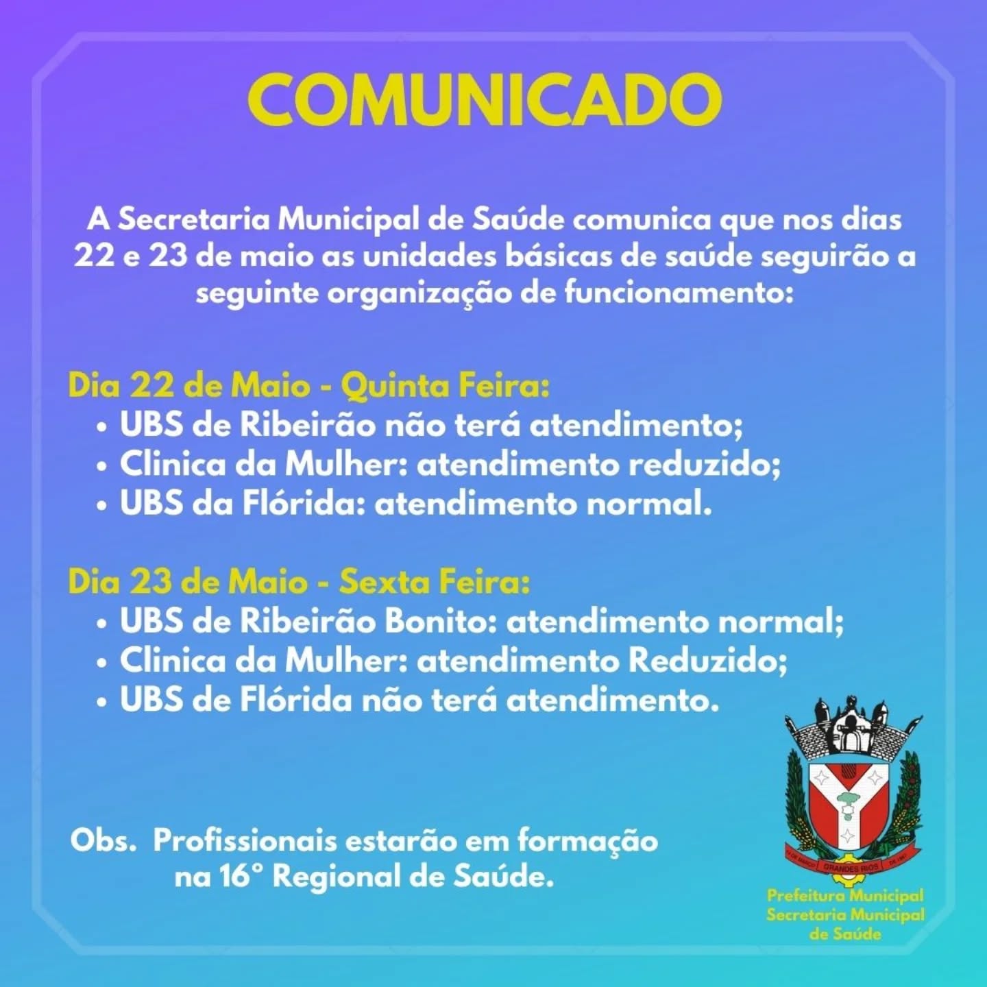 Prefeitura Municipal de Grandes Rios e Secretaria Municipal de Saúde comunicam