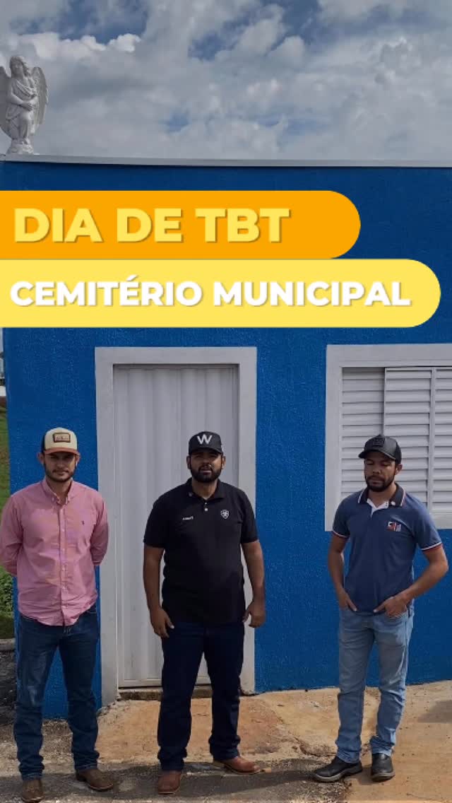 Dia de TBT - Reforma do Cemitério Municipal