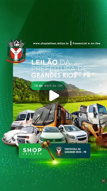GRANDE LEILÃO DA PREFEITURA DE GRANDES RIOS - PR