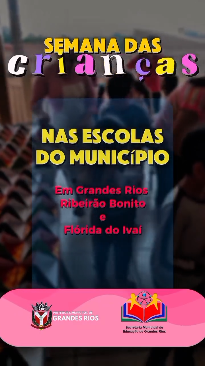 Semana das crianças nas escolas municipais 