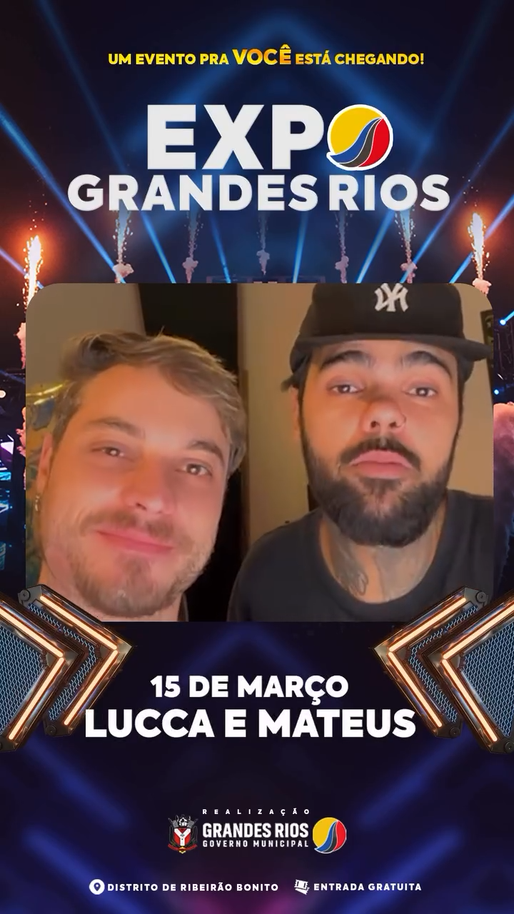 Atenção, Grandes Rios! Lucca & Mateus